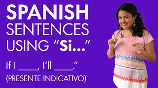 Make conditional sentences in Spanish using “Si”  Lesson 1 [upl. by Niels]