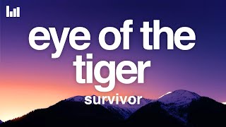 Survivor  Eye of the Tiger Lyrics [upl. by Kelton]