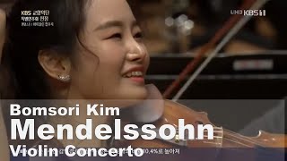 Mendelssohn Violin Concerto in E minor Op64  Bomsori Kim 김봄소리 [upl. by Ole]