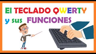 ⌨️ ¡ Conozcamos el TECLADO QWERTY   teclas especiales y FUNCIONES 👨‍💻 [upl. by Akimehs693]