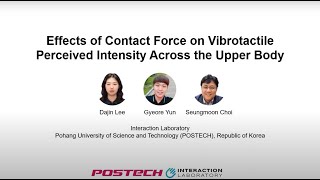 Lee et al Effects of Contact Force on Vibrotactile Perceived Intensity Haptics Symposium 2024 [upl. by Nagek799]