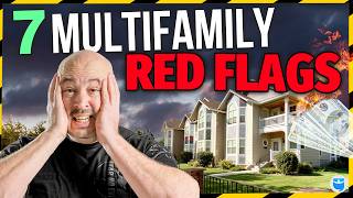 7 Multifamily Real Estate Red Flags You CANT Ignore [upl. by Kemble]