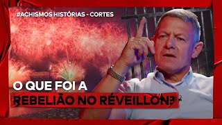 A REBELIÃO QUE DESTRUIU O ANO NOVO DO COMANDANTE DA POLÍCIA MILITAR  CORTES ACHISMOS HISTÓRIAS [upl. by Fabrianne]