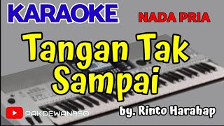 Tangan Tak Sampai  Rinto Harahap  Karaoke  Cover [upl. by Schwenk]