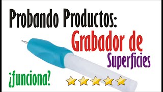 PROBANDO PRODUCTOS  GRABADOR DE SUPERFICIES  ¿FUNCIONA ► CREADO A MANO [upl. by Emlynn63]