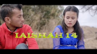 IAISHAH 14 Khasi series [upl. by Daley]