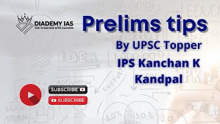 IPS Kanchan K Kandpal gives Prelims Tips for our aspirants  Topper UPSC IAS Preparation Strategy [upl. by Attegroeg]