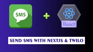 Send SMS with NextJS and Twilio [upl. by Pruchno]