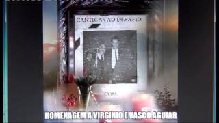 CANTORIAHOMENAGEM A VIRGINIO E A VASCO AGUIAR2016 [upl. by Calvina]