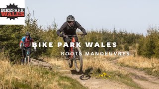 Root Manoeuvres  Bike Park Wales [upl. by Filiano418]