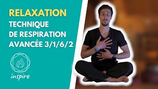 RELAXATION  technique de RESPIRATION avancée 3162 [upl. by Narak]