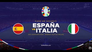 FC24 🎮 ESPAÑA 🆚 ITALIA ⚽ EUROCOPA 2024 🏆 GRUPO B ⚽EL FÚTBOL ME DA VIDA⚽ [upl. by Nosdrahcir]