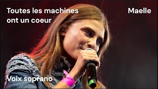 Toutes les machines ont un cœur  Maëlle  soprano [upl. by Sophy]