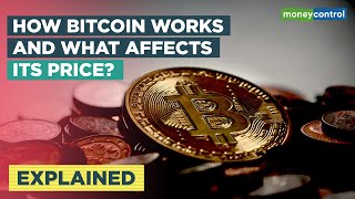 How Bitcoin Works And What Affects Its Price  Explained [upl. by Rehpotisrhc]