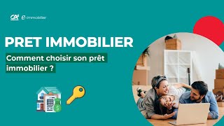 Comment choisir son prêt immobilier   Crédit Agricole eimmobilier [upl. by Darbie887]