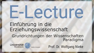 62 Einführung in die Erziehungswissenschaft  Grundrichtungen der Wissenschaften  Paradigma [upl. by Simon]