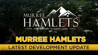 Murree Hamlets  Complete Site Vist  Latest Development Updates 2023  Ghafari Marketing [upl. by Ingold210]