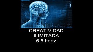 CREATIVIDAD ILIMITADA  MENTE SIN LIMITES [upl. by Kerred]