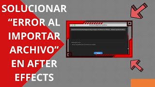 SOLUCIONAR quotERROR AL ABRIR ARCHIVOquot EN AFTER EFFECTS [upl. by Eilzel]