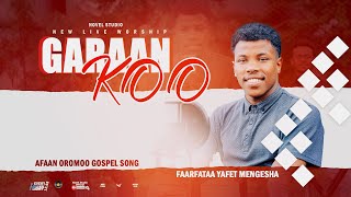 Yafet Mengesha quotGaraan KooquotFaarfannaa Haraa Ethiopian Protestant Afaan Oromoo Live Worship 20222014 [upl. by Sandie]