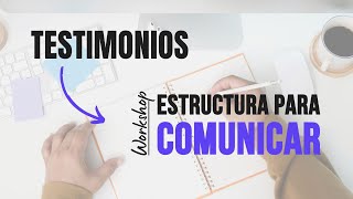 Testimonios  Workshop Estructura para Comunicar [upl. by Oletta]