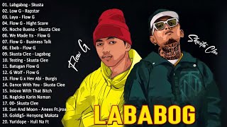 RAPSTAR x LAGABOG FLOW G PLAYLIST💓Tagalog Rap Songs Nonstop 2024  SKusta Clee Flow G 2024 top1 [upl. by Courtnay]