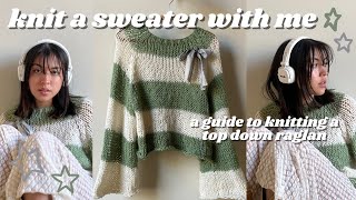 how to knit a raglan sweater top down amp any size  knit a sweater with me ✨ [upl. by Culbert]