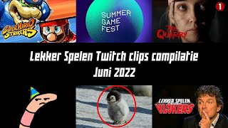 Lekker Spelen Twitch clips compilatie  Juni 2022 [upl. by Timrek156]