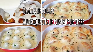 Gratin aux croquettes de pomme de terre et poulet [upl. by Volny232]