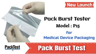 Pack Burst Tester  Model P15  for Medical Device Packages  PackTest Machines Inc [upl. by Dulcia]