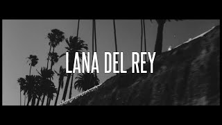 Lana Del Rey  West Coast Remix FANMADE [upl. by Camroc824]