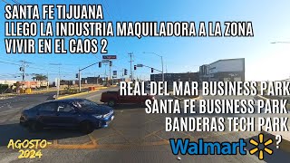 Santa Fe Tijuana y la invasion de la industria maquiladora [upl. by Nnywg]