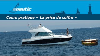 Cours pratique La prise de coffre ou bouée de mouillage [upl. by Llehcear]