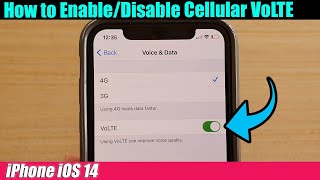 iPhone iOS 14 How to EnableDisable Cellular VoLTE [upl. by Eveivenej]