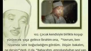 3 Ayrı Kıraat ve 3 Ayrı Yorumla Saffat Suresi 102Ayet  Qari Abdulbasıt [upl. by Nelag]