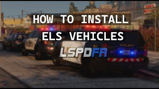 How to install Real Police cars ELS Vehicles into LSPDFR  USA Police mods  2022 Tutorial [upl. by Assed265]