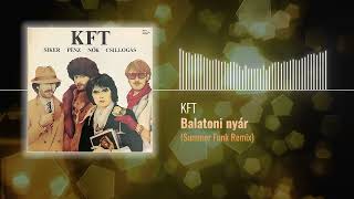 KFT  Balatoni nyár Summer Funk Remix [upl. by Yesoj]