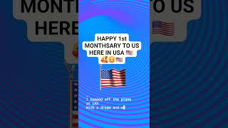 HAPPY 1st MONTHSARY TO US HERE IN USA 🇺🇸 shortvideo shortsvideo lifeinamerica buhayamerika [upl. by Znieh]