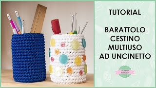 Tutorial barattolo  cestino multiuso uncinetto  Uncinetto dArgento [upl. by Nenad]