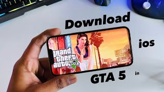 How to Download GTA 5 in any iPhone  Install GTA 5 in iPhone 11 [upl. by Lad]