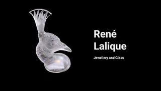 Rene Lalique Jewellery and Glass [upl. by Derfiniw]