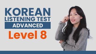 Test Your Korean Listening  TTMIK Level 8 [upl. by Sexela100]