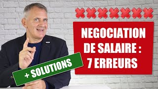 Comment négocier son salaire en entretien dembauche  7 erreurs  solutions [upl. by Anuaek]