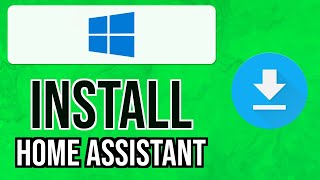 How to INSTALL HOME ASSISTANT on WINDOWS 2024  Install Home Assistant on Windows 10 [upl. by Aicen591]