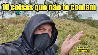 10 coisas que não contam para você  Falando de Parapente  Ricardo Chiessi [upl. by Ingra]