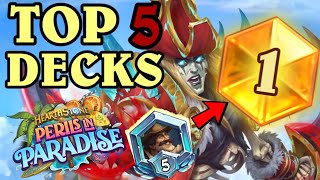 Top 5 Decks To Go from Diamond to LEGEND in Perils in Paradise [upl. by Gean]