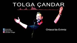 Tolga Çandar  Ortacada Evimiz  Official Audio [upl. by Prince675]