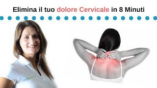 ELIMINA IL DOLORE CERVICALE IN 8 MINUTI [upl. by Edaj]