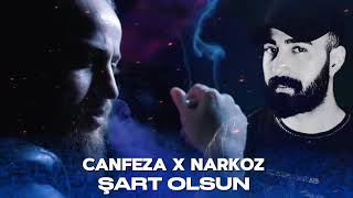 Canfeza X Narkoz Ex  Şart Olsun  omerlyrcss mix [upl. by Duwad748]