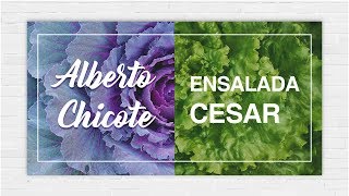 Ensalada César de Alberto Chicote [upl. by Koa]